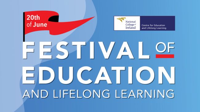 Festival of Education and Lifelong Learning at NCI